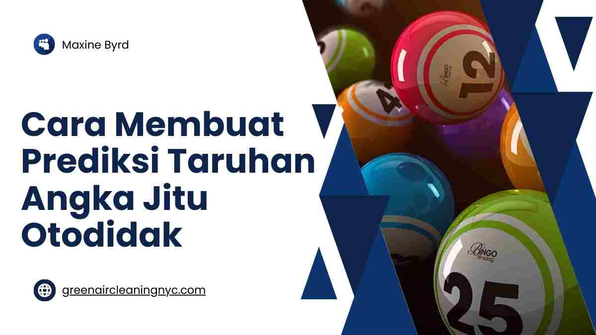 Cara Membuat Prediksi Taruhan Angka Jitu Otodidak